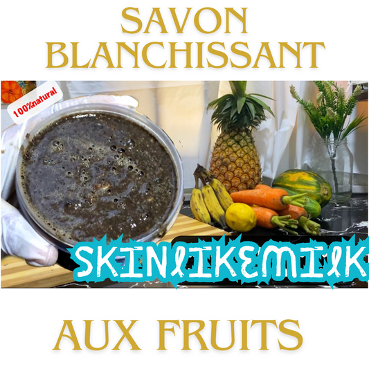 Faites votre propre savon blanchissant aux fruits